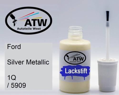 Ford, Silver Metallic, 1Q / 5909: 20ml Lackstift, von ATW Autoteile West.